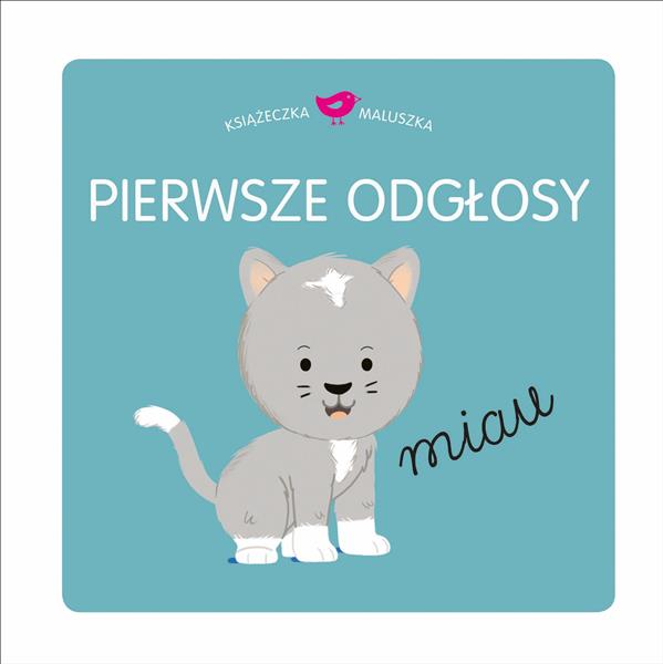 KSIĄŻECZKA MALUSZKA. PIERWSZE ODŁOSY