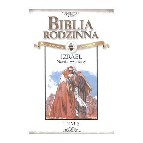 BIBLIA RODZINNA IZRAEL NARÓD WYBRANY