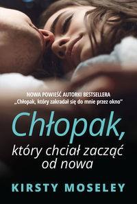 CHŁOPAK KTÓRY CHCIAŁ ZACZĄĆ OD NOWA