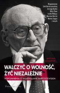WALCZYC O WOLNOŚĆ ŻYĆ NIEZALEŻNIE