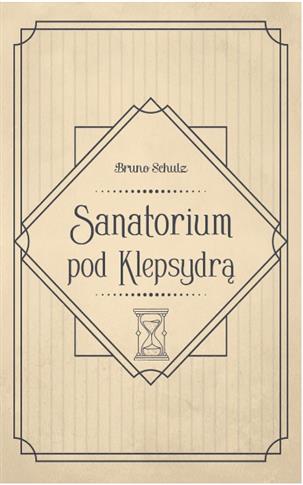 SANATORIUM POD KLEPSYDRĄ