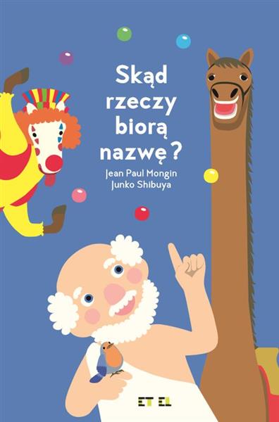 SKĄD RZECZY BIORĄ NAZWĘ?