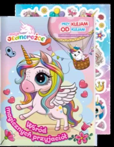 Wśród magicznych przyjaciół. Moje Jednorożce. Przy