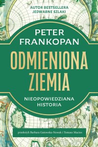 Odmieniona Ziemia. Nieopowiedziana historia