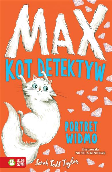 MAX. KOT DETEKTYW. PORTRET WIDMO. TOM 2