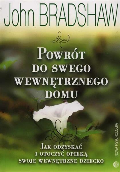 POWRÓT DO SWEGO WEWNĘTRZNEGO DOMU. JAK ODZYSKAĆ