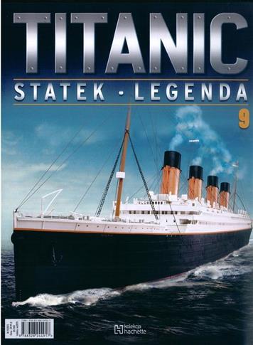 KOLEKCJA TITANIC - STATEK LEGENDA nr 9
