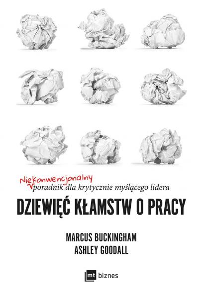 DZIEWIĘĆ KŁAMSTW O PRACY. NIEKONWENCJONALNY
