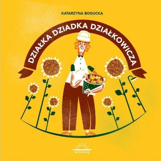 DZIAŁKA DZIADKA DZIAŁKOWICZA