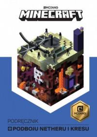 PODRĘCZNIK PODBOJU NETHERU I KRESU MINECRAFT