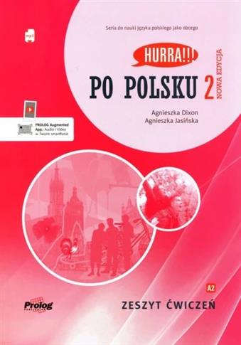 Hurra!!! Po polsku 2 Zeszyt ćwiczeń Nowa Edycja