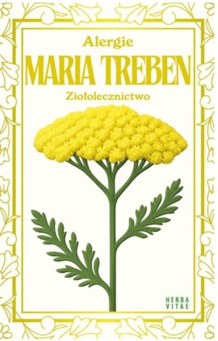 ALERGIE. ZIOŁOLECZNICTWO MARIA TREBEN