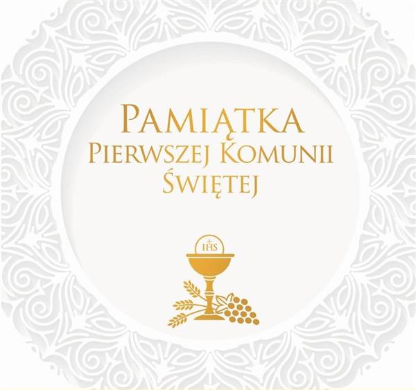 PAMIĄTKA PIERWSZEJ KOMUNII ŚWIĘTEJ