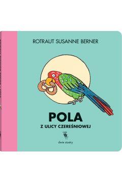 POLA Z ULICY CZEREŚNIOWEJ