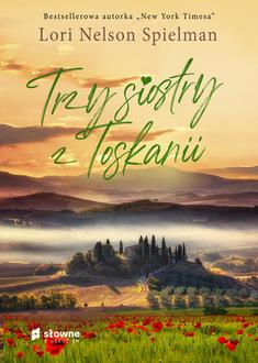 TRZY SIOSTRY Z TOSKANII