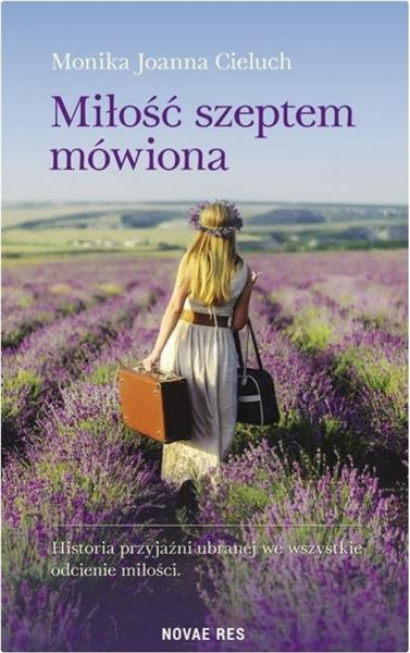MIŁOŚĆ SZEPTEM MÓWIONA