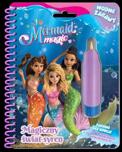 Magiczny świat syren. Magia Syren. Wodne zabawy