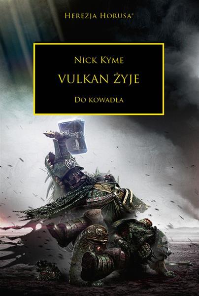HEREZJA HORUSA. WULKAN ŻYJE. DO KOWADŁA