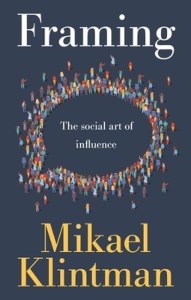 Framing. The social art of influence wer. angielska