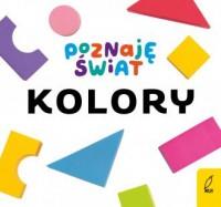 KOLORY. POZNAJĘ ŚWIAT
