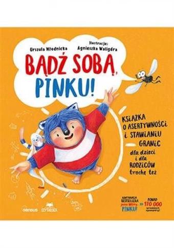 Bądź sobą, Pinku! Książka o asertywnościi