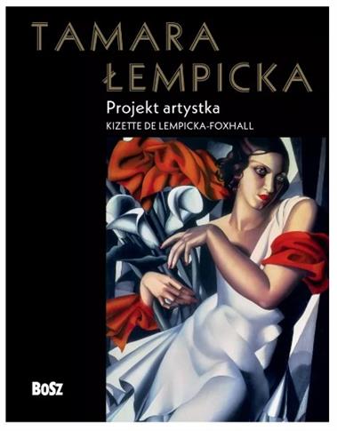 TAMARA ŁEMPICKA. PROJEKT ARTYSTKA