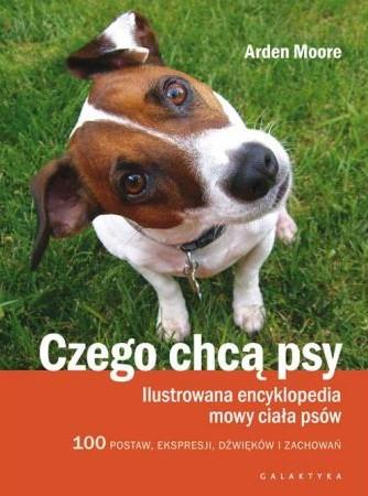 CZEGO CHCĄ PSY