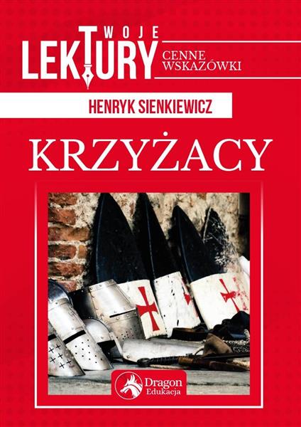 KRZYŻACY TWOJE LEKTURY