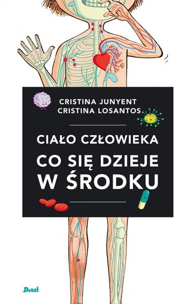 CIAŁO CZŁOWIEKA. CO SIĘ DZIEJE W ŚRODKU