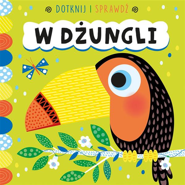 DOTKNIJ I SPRAWDŹ. W DŻUNGLI
