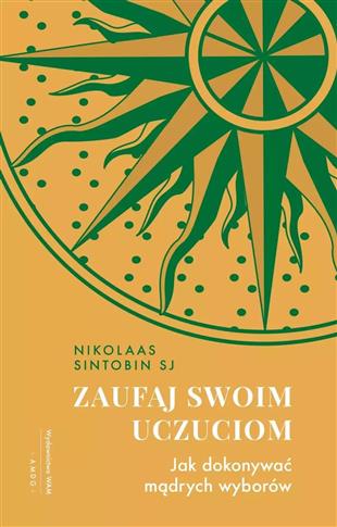 ZAUFAJ SWOIM UCZUCIOM