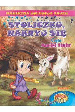 Stoliczku nakryj się. Magiczna Kolekcja Bajek. Tom