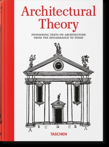 Architectural Theory. Pioneering Texts on Architecture from the Renaissance to Today wer. angielska