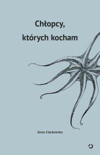 CHŁOPCY KTÓRYCH KOCHAM