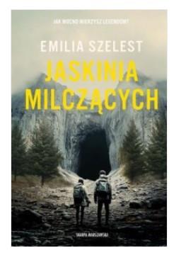 JASKINIA MILCZĄCYCH