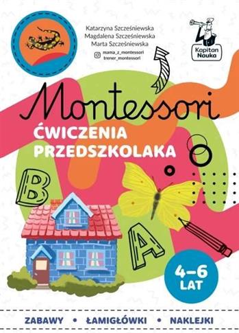 Ćwiczenia przedszkolaka 4-6 lata. Montessori