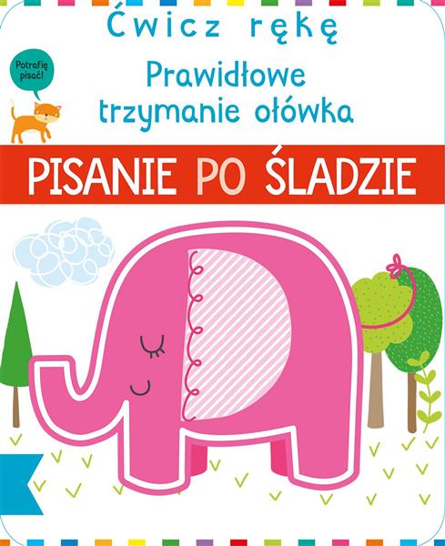 ĆWICZ RĘKĘ. RYSOWANIE PO ŚLADZIE