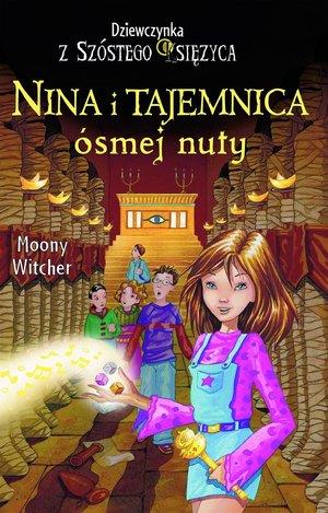 NINA I TAJEMNICA ÓSMEJ NUTY. TOM 2.