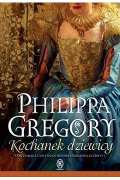 KOCHANEK DZIEWICY GREGORY PHILIPPA