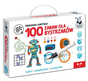 100 zabaw dla bystrzaków. Kapitan Nauka. Trening umysłu wyd. 3