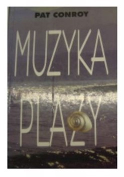 MUZYKA PLAŻY - PAT CONROY