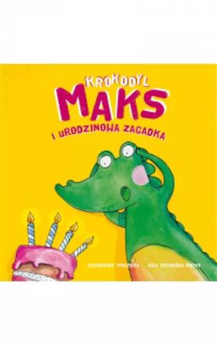 Krokodyl Maks i urodzinowa zagadka