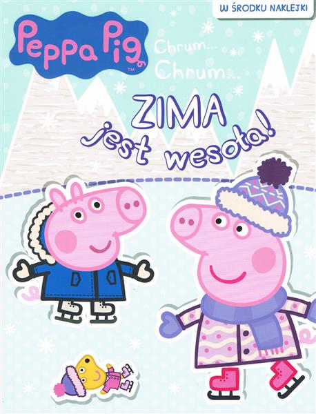 Świnka Peppa. Zima jest wesoła!