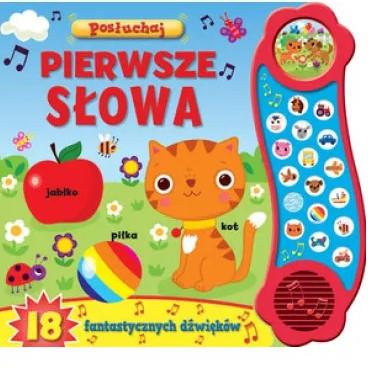 Posłuchaj. Pierwsze słowa