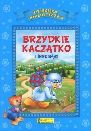 BRZYDKIE KACZĄTKO I INNE BAJKI
