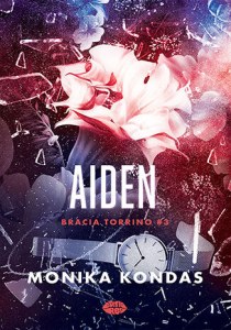 Aiden. Bracia Torrino. Tom 3