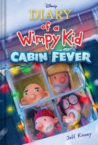 Diary of a Wimpy Kid. Cabin Fever. Book 6