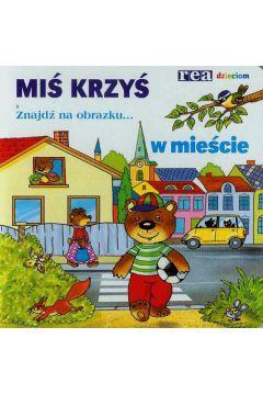 Miś Krzyś w mieście