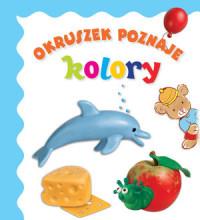 OKRUSZEK POZNAJE KOLORY