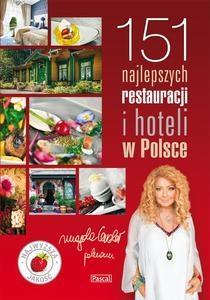 151 NAJLEPSZYCH RESTAURACJI I HOTELI W POLSCE